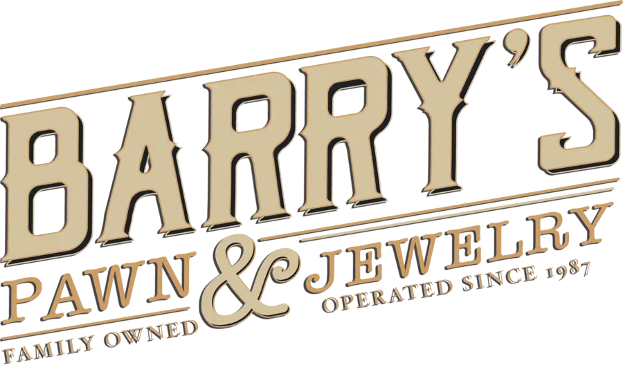 Barry's Pawn & Jewelry, family owned, operated since 1987