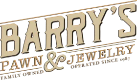 Barry's Pawn & Jewelry, family owned, operated since 1987