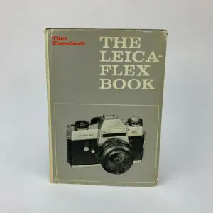 The Leicaflex Book - Theo Kisselbach 1969 First Edition