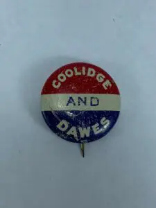 Coolidge and Dawes Vintage Political Presidential Campaign Pin